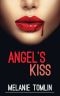 [Angel Series 01] • Angel's Kiss